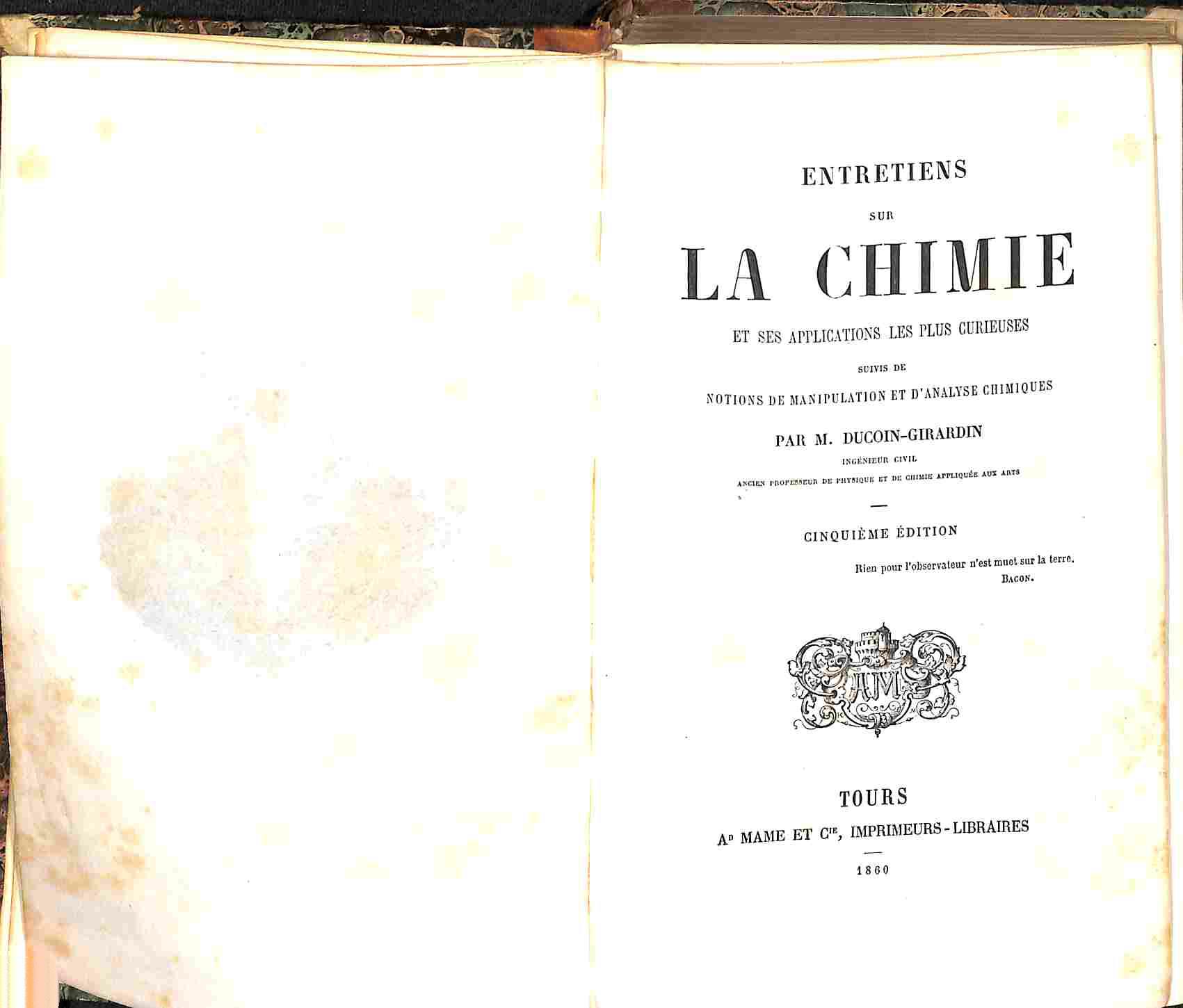 Entretiens sur la chimie et ses applications les plus curieuses, suivis de notions de manipulation et d'analyse chimiques